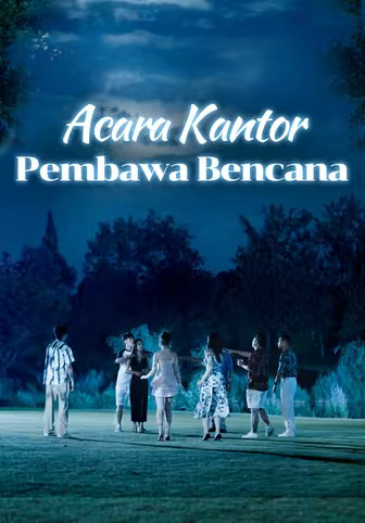 Acara Kantor Pembawa Bencana