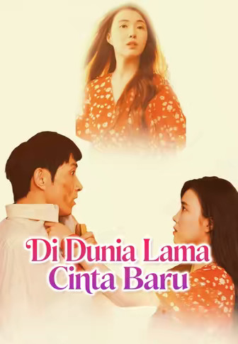 Di Dunia Lama, Cinta Baru