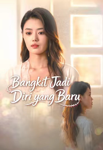 Bangkit Jadi Diri yang Baru