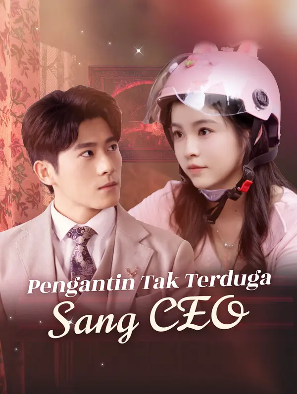 Pengantin Tak Terduga Sang CEO(Sulih Suara)
