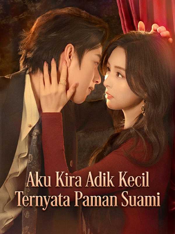 Aku Kira Adik Kecil Ternyata Paman Suami