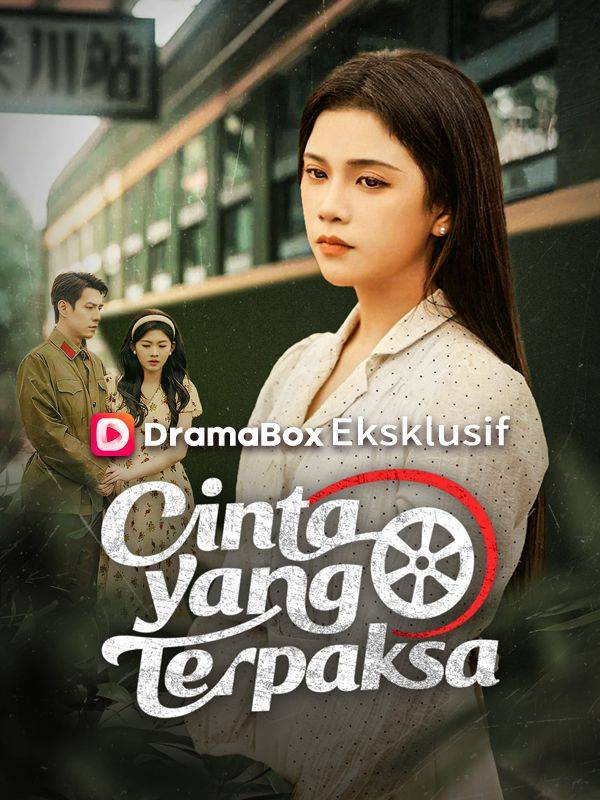 Cinta yang Terpaksa(Sulih Suara)