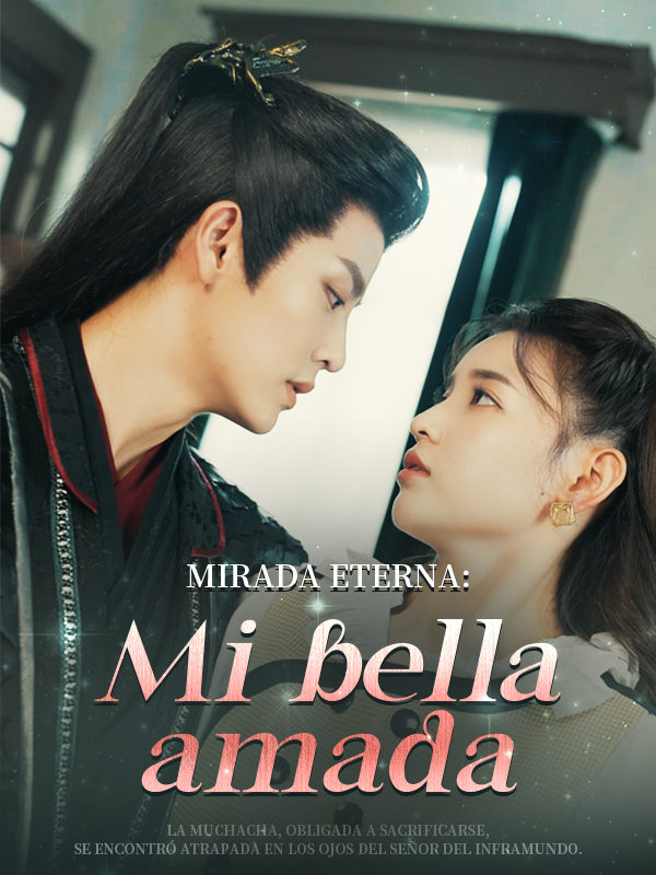 Mirada Eterna: Mi bella amada