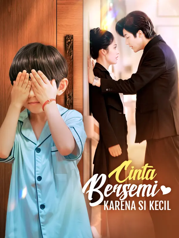 Cinta Bersemi Karena Si Kecil(Sulih Suara)