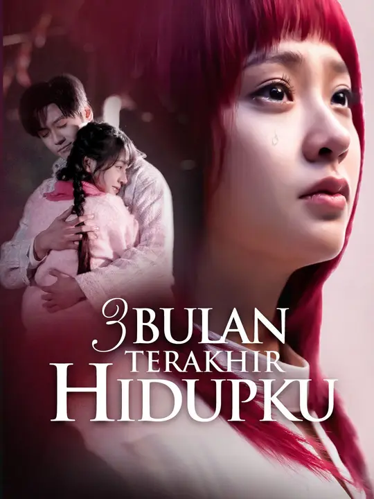 3 Bulan Terakhir Hidupku