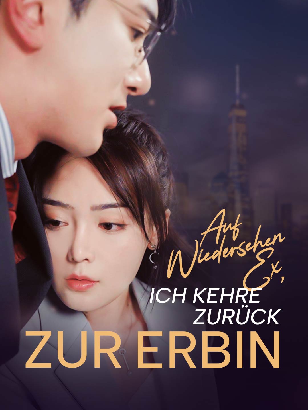 Auf Wiedersehen Ex, ich kehre zurück zur Erbin