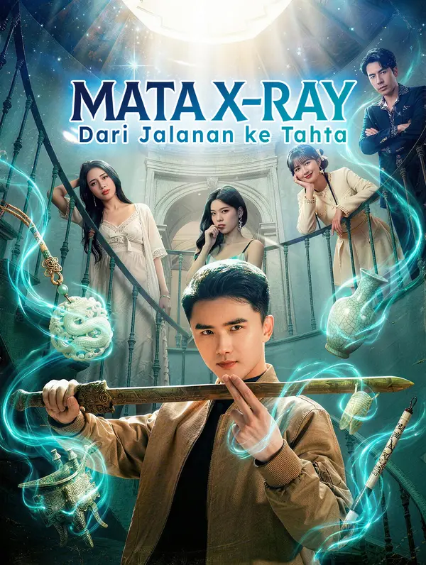 Mata X-Ray: Dari Jalanan ke Tahta(Sulih Suara)
