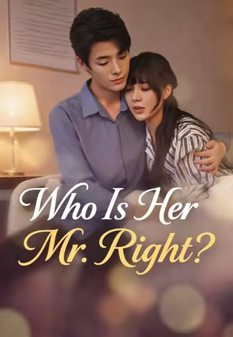 Who Is Her Mr. Right?