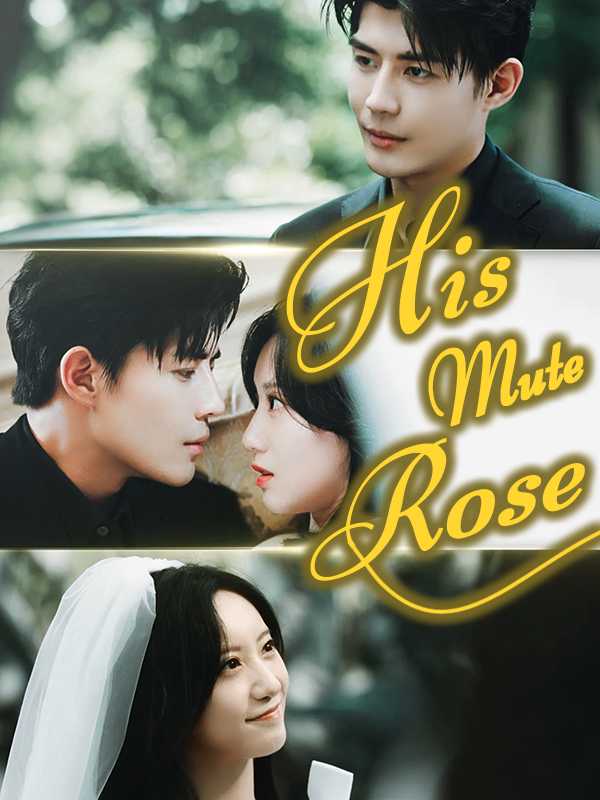 (DUBBED) His Mute Rose