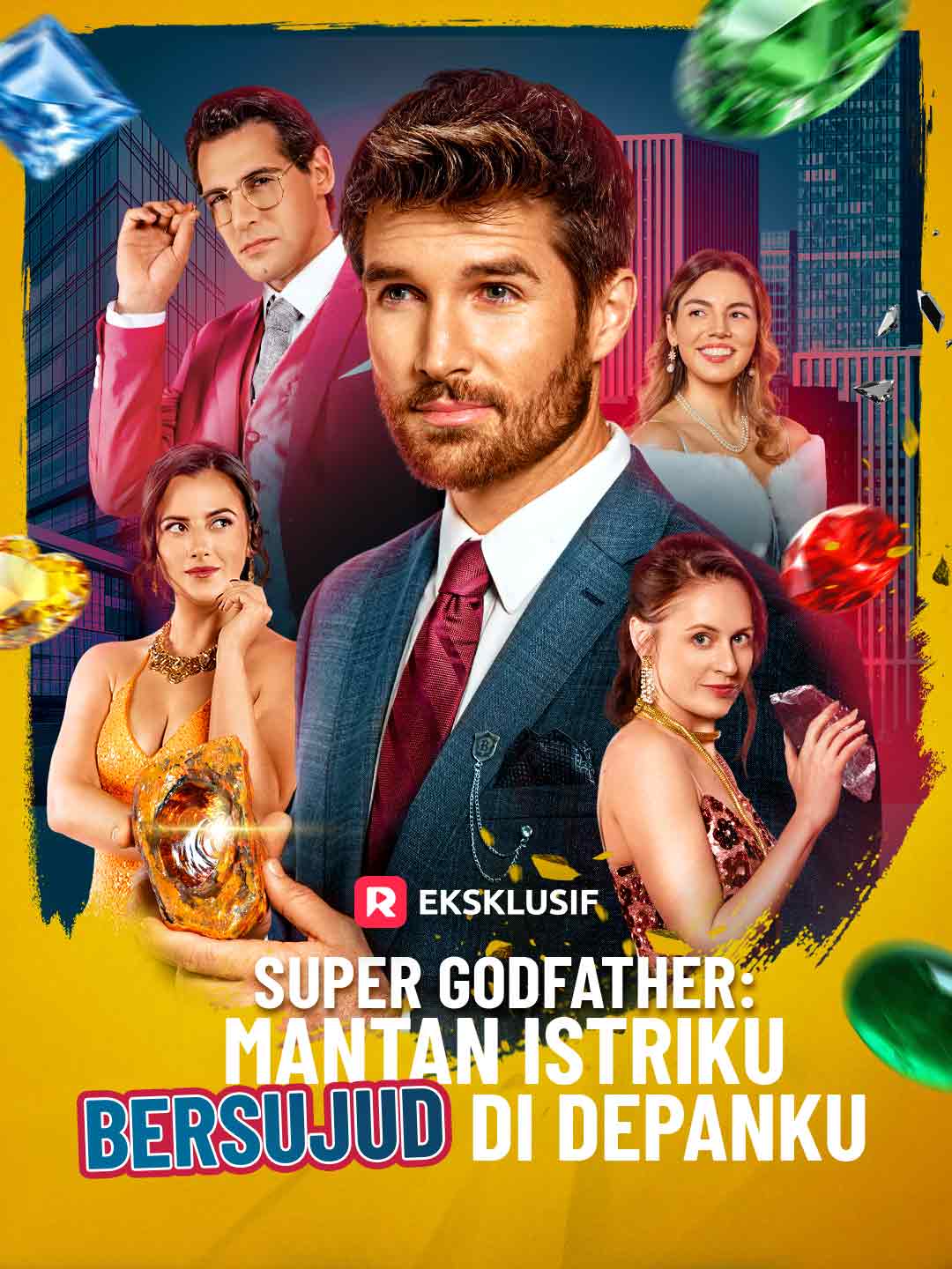 (Dubbing) Super Godfather: Mantan Istriku Bersujud di Depanku