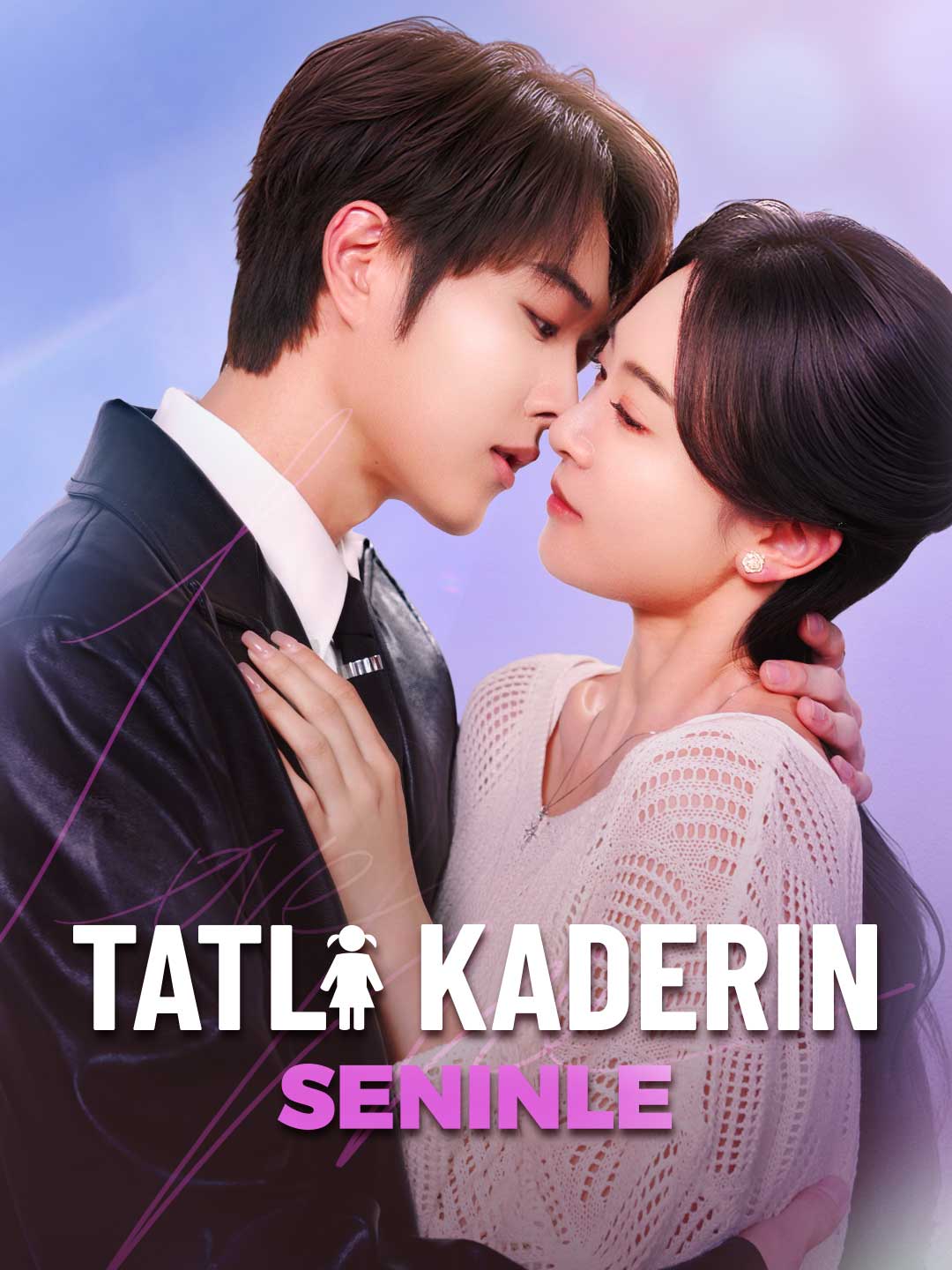 (Dubbing) Tatlı Kaderin Seninle