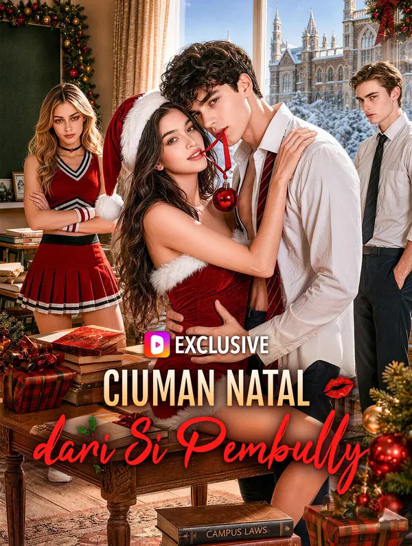 Ciuman Natal dari Si Pembully