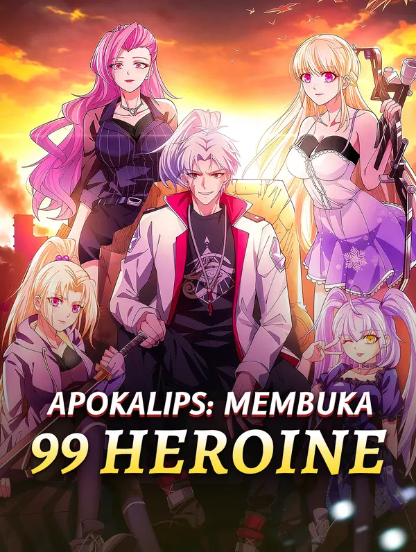 Apokalips: Membuka 99 Heroine