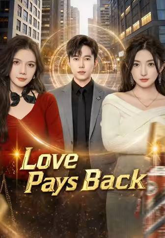 Love Pays Back
