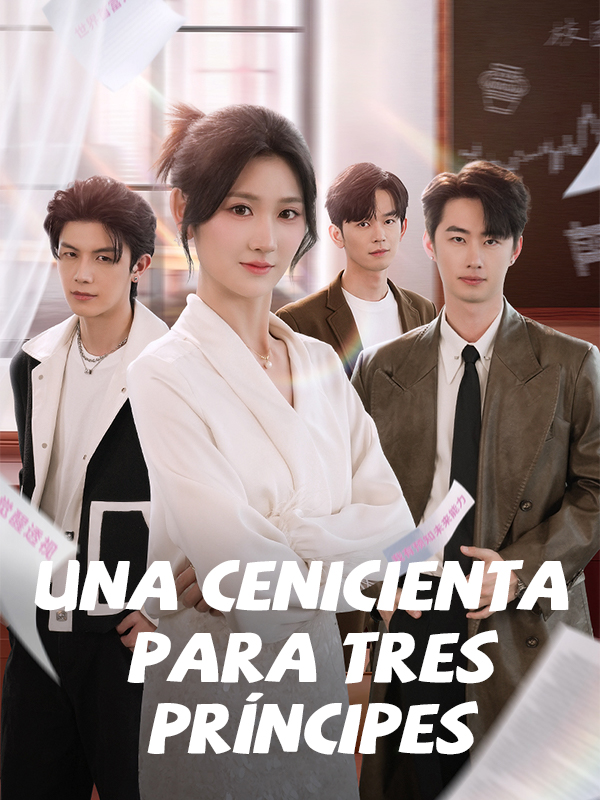 Una Cenicienta para tres príncipes