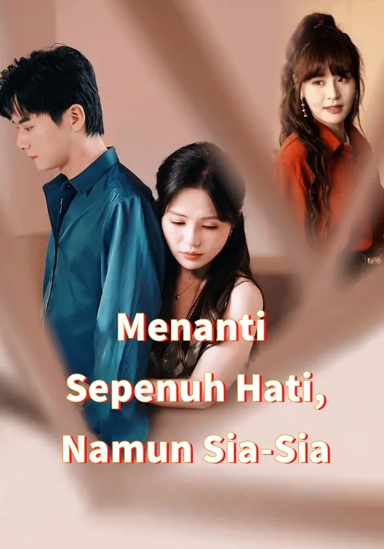 Menanti Sepenuh Hati, Namun Sia-Sia
