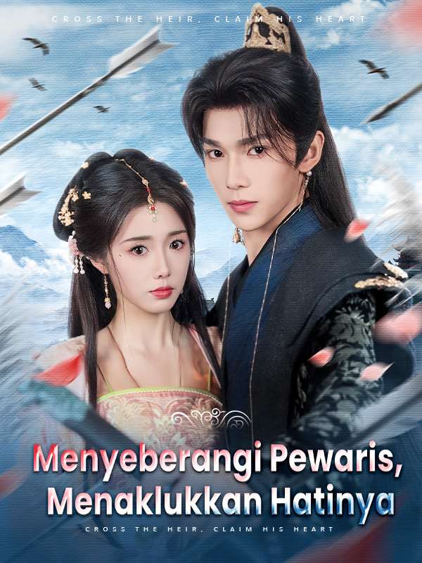 Menyeberangi Pewaris, Menaklukkan Hatinya