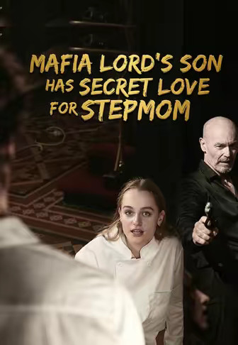 Mafia Lord's Son Has Secret Love For His Stepmom