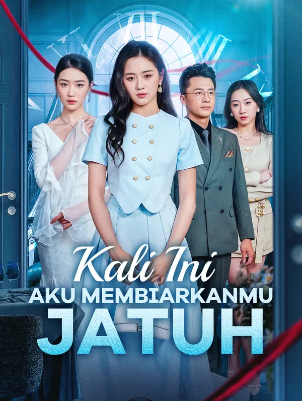 Kali Ini Aku Membiarkanmu Jatuh