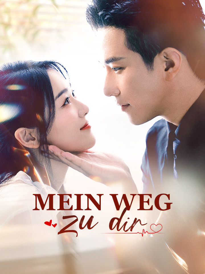 Mein Weg zu dir