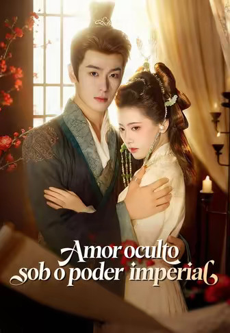 Amor oculto sob o poder imperial