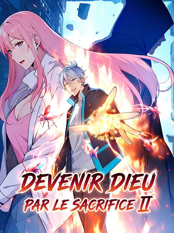 Devenir dieu par le sacrifice ⅠⅠ