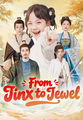 (Dubbed)From Jinx to Jewel