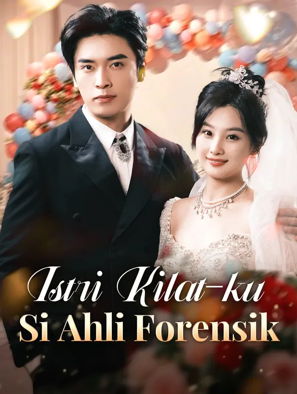 Istri Kilat-ku Si Ahli Forensik(Sulih Suara)