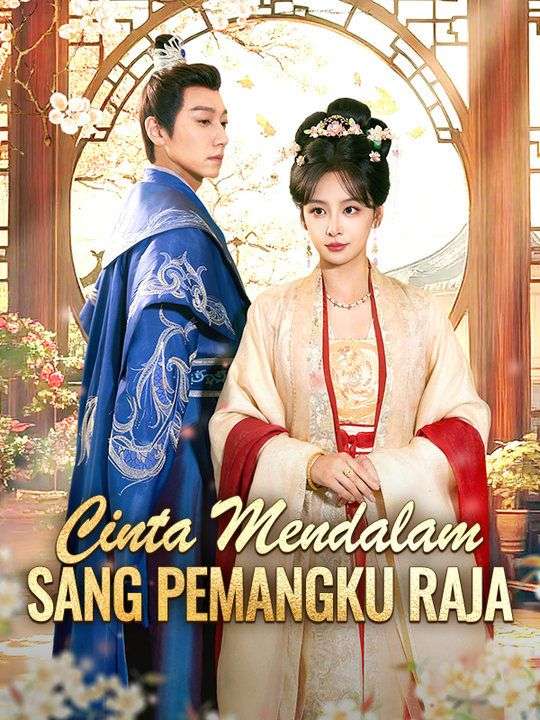 Cinta Mendalam Sang Pemangku Raja（Sulih Suara)