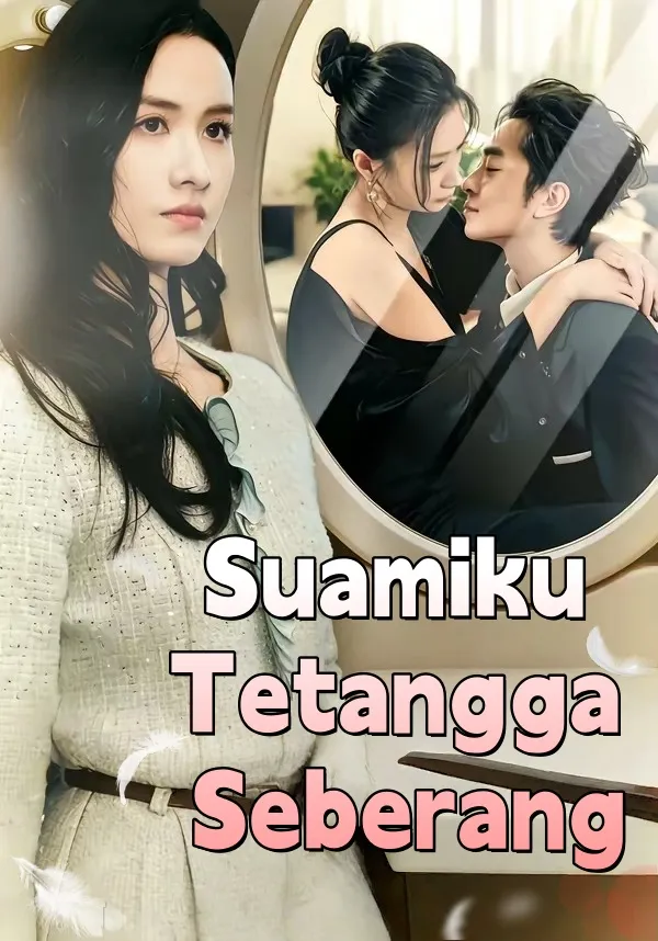 Suamiku Tetangga Seberang