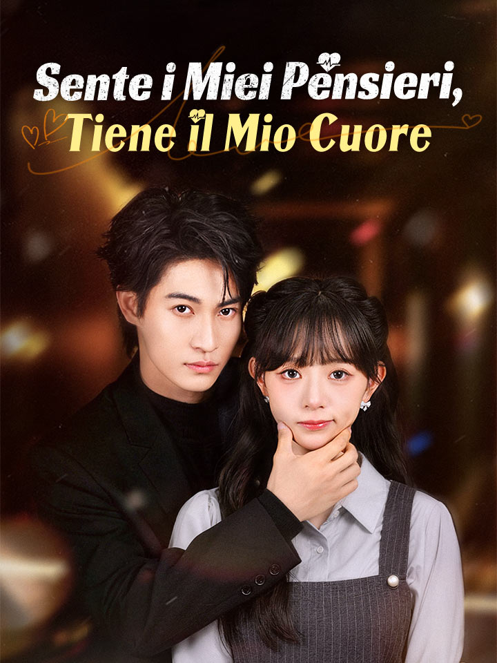 Sente i Miei Pensieri, Tiene il Mio Cuore
