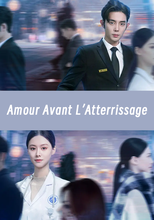 Amour Avant L’Atterrissage