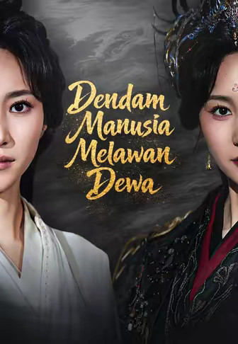 Dendam Manusia Melawan Dewa