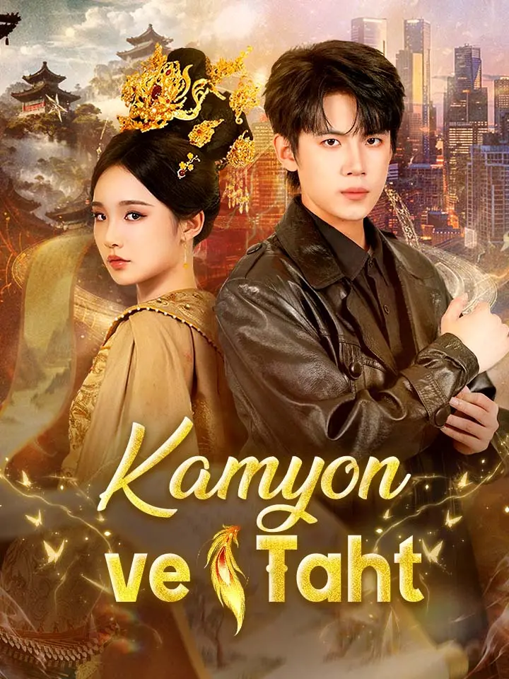 Kamyon ve Taht