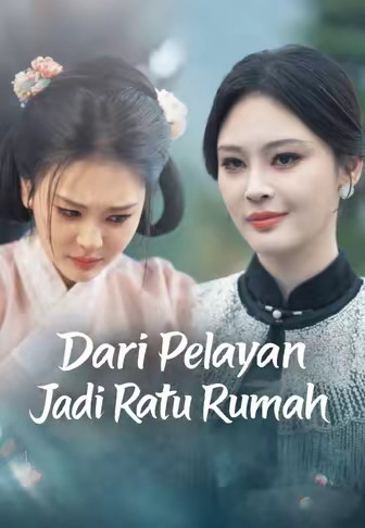 Dari Pelayan Jadi Ratu Rumah