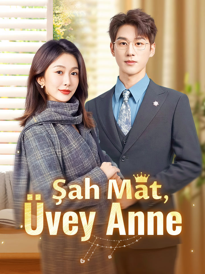 Şah Mat, Üvey Anne