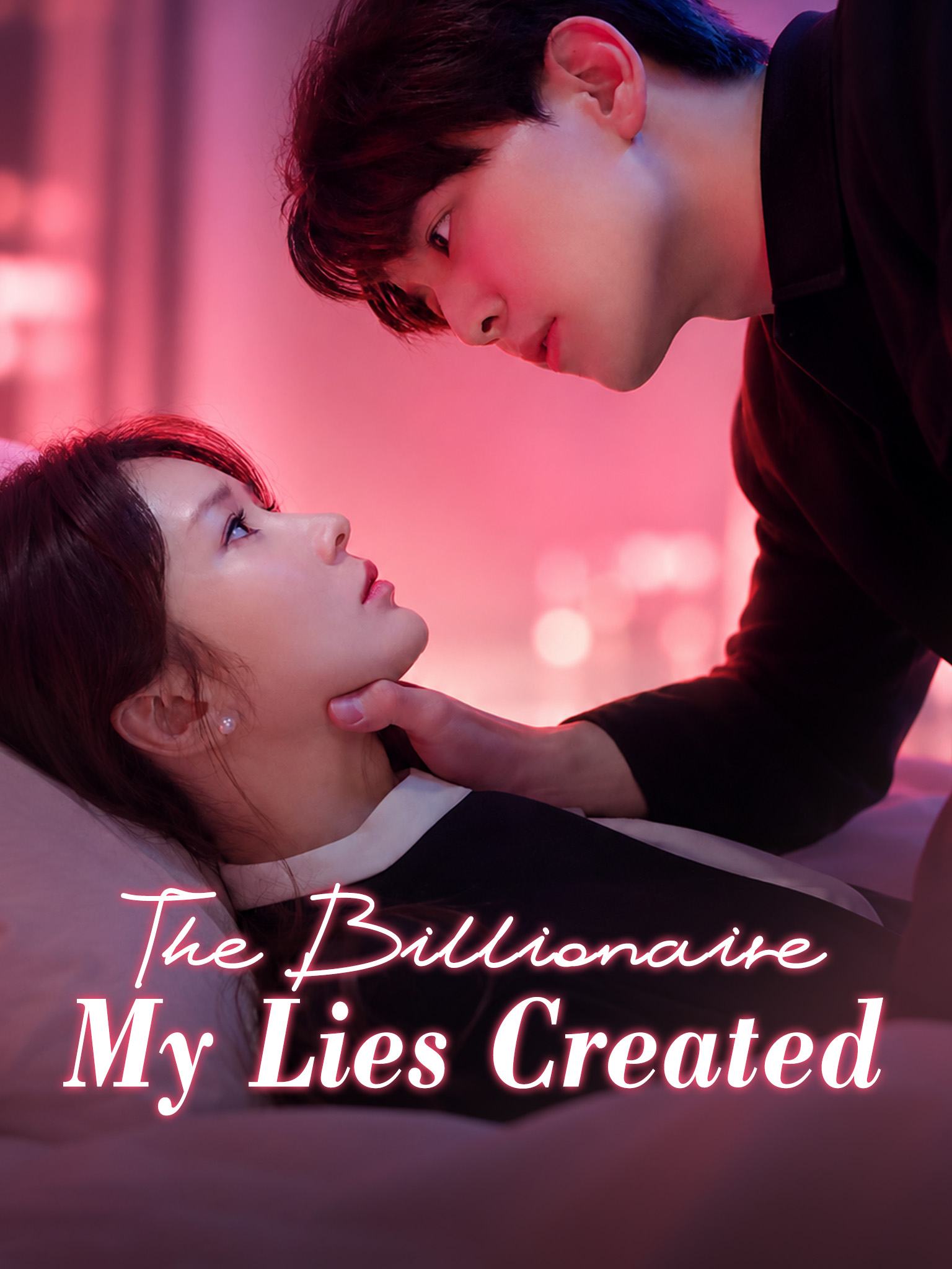 The Billionaire My Lies Created