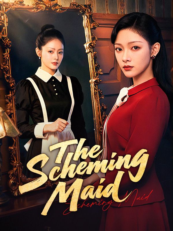 The Scheming Maid（DUBBED)