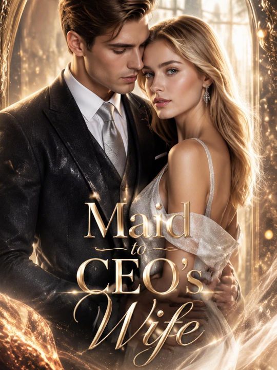 Maid to CEO's Wife