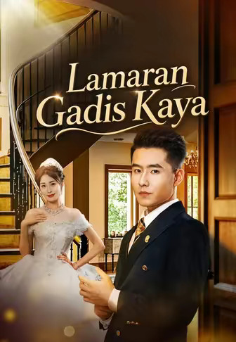 Lamaran Gadis Kaya