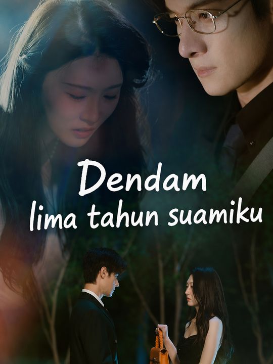 Dendam lima tahun suamiku