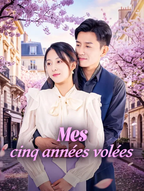 Mes cinq années volées(Doublé)