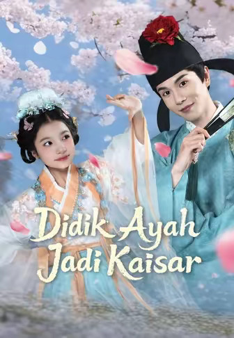 Didik Ayah Jadi Kaisar