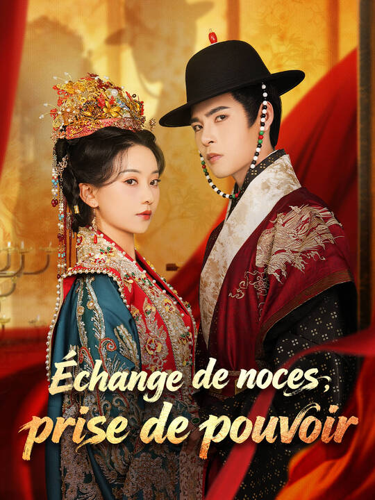 Échange de noces, prise de pouvoir
