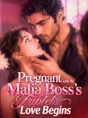 Pregnant with the Mafia Boss's Triplets Love Begins (2024)