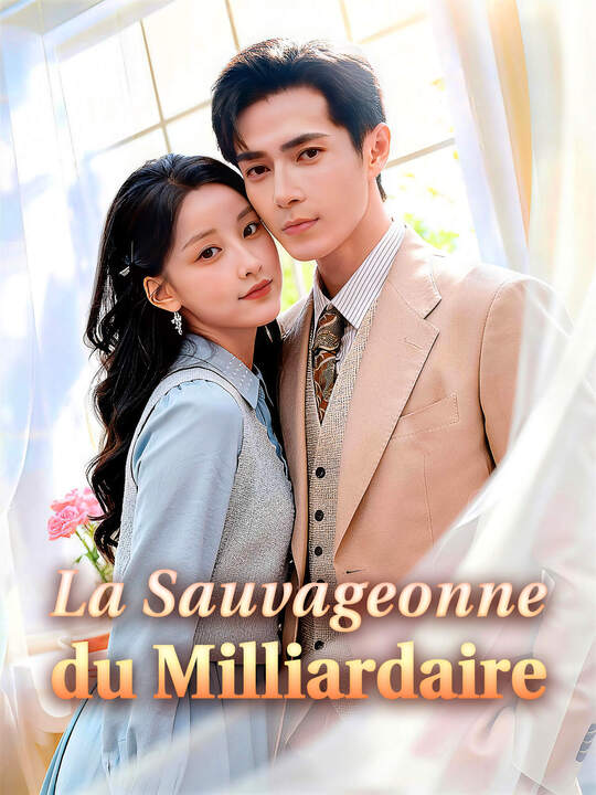La Sauvageonne du Milliardaire