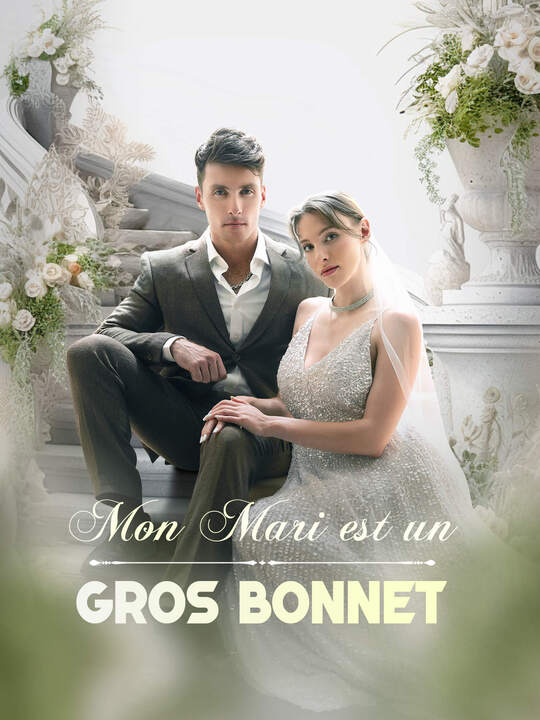 Mon Mari est un Gros Bonnet
