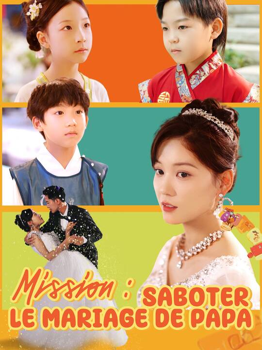 Mission : Saboter le Mariage de Papa