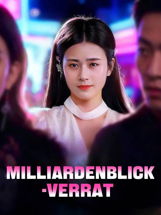Milliardenblick-Verrat