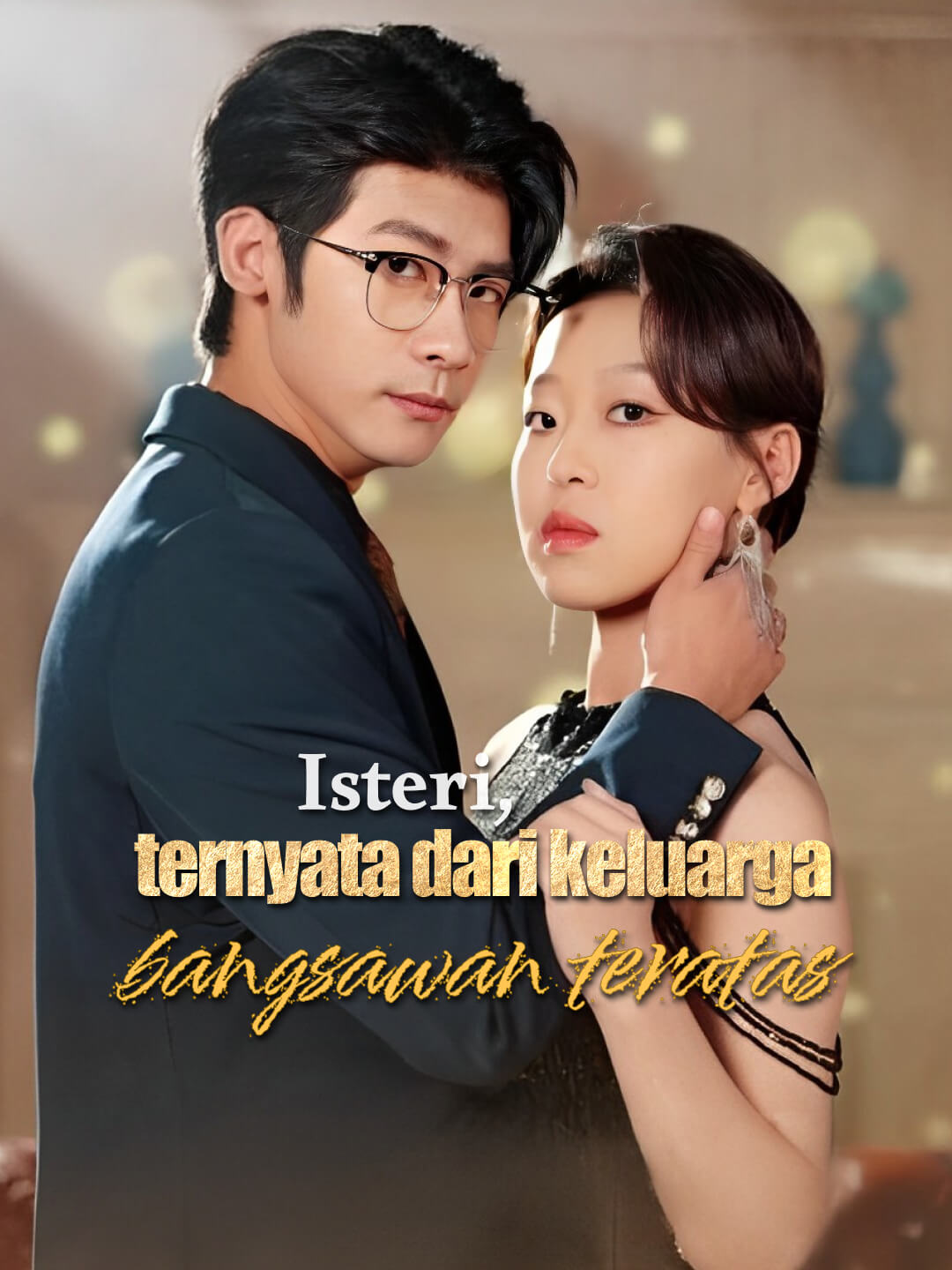Isteri, ternyata dari keluarga bangsawan teratas